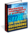marketing internetowy w praktyce